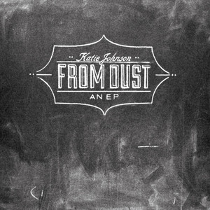 From Dust - EP