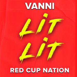 Lit Lit (Explicit)
