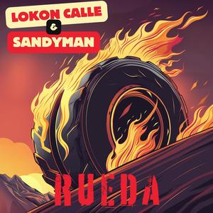 RUEDA (feat. Sandyman) [Explicit]