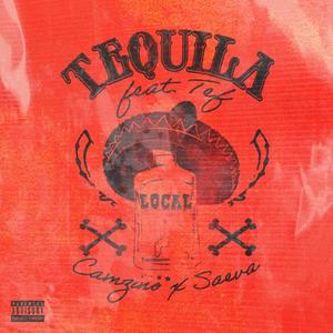 Tequila (feat. Tef) [Explicit]