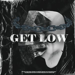 GET LOW (Explicit)