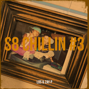 S8 Chillin #3 (Explicit)