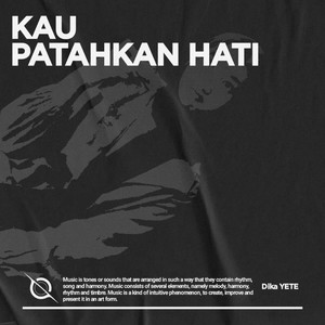 KAU PATAHKAN HATI X ADA YANG TUMBANG