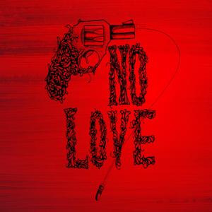 No Love (feat. Cadilac Sean) [Explicit]