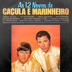 As 12 Novas de: Caçula & Marinheiro