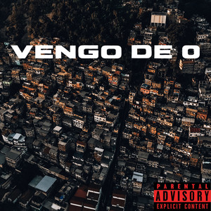 Vengo de 0 (Explicit)