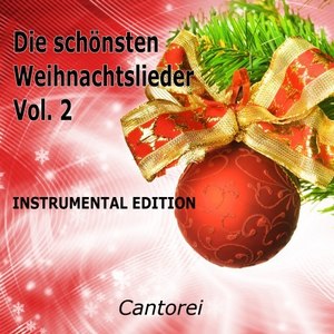 Die schönsten Weihnachtslieder Vol. 2