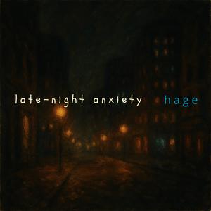 Late-Night Anxiety