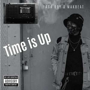 Time is Up (feat. Makbeat) [Explicit]