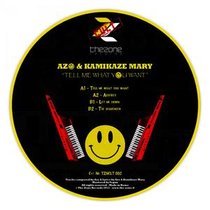 Tell Me What You Want (Original Mix)