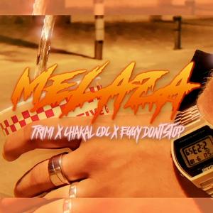 Melaza (feat. Blopa Chakal & Trimi)