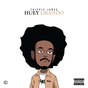 Huey Grando (Explicit)