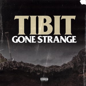 Gone Strange (Explicit)