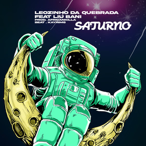 Saturno (feat. Liu Bani) [Explicit]