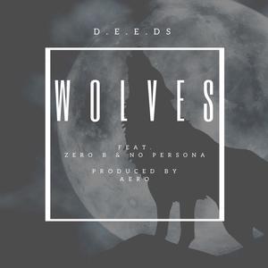 Wolves (feat. Teal Infinity & No Persona) [Explicit]