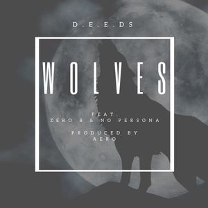 Wolves(feat. Zero B & No Persona) (Explicit)