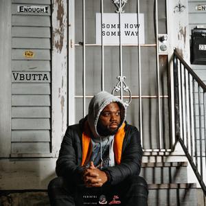 Some How Some Way (Explicit)