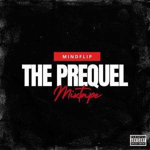 The Prequel Mixtape (Explicit)