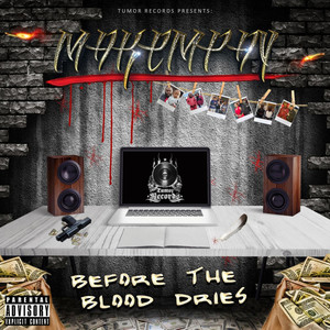 Before the Blood Dries (Explicit)