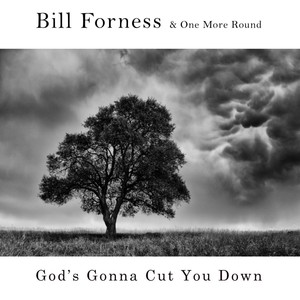 God's Gonna Cut You Down (feat. One More Round)