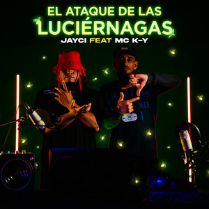 El Ataque de las luciérnagas