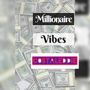 Millionaire Vibes (Explicit)