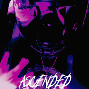 ascended (feat. big based) [Explicit]