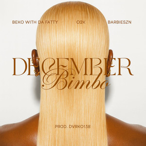 December Bimbo (Explicit)