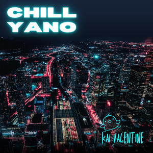 Chill-Yano