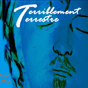 Terriblement Terrestre