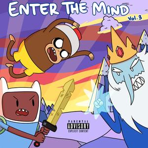 Enter the Mind, Vol. 3 (Explicit)