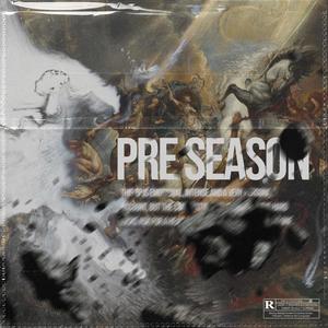 Pre Season (Explicit)