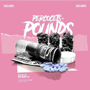 Percocets & Pounds