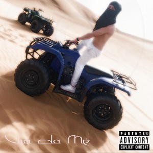 Via Da Me (Explicit)