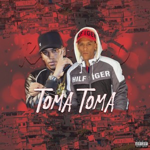 Toma Toma (Explicit)
