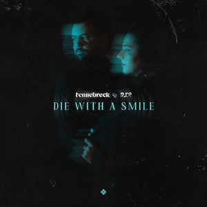 Die With A Smile (Radio Edit)