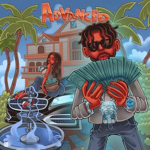 Advanced (feat. Bttrflybbyy) [Explicit]