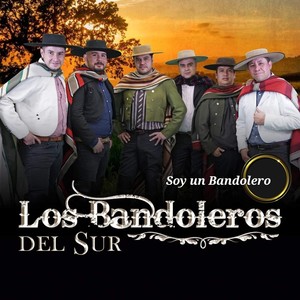 Soy un Bandolero