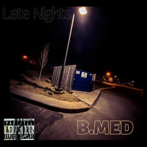 LATE NIGHTS (Explicit)