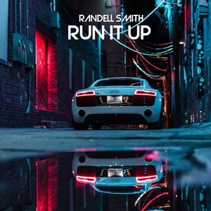 Run It Up (Explicit)