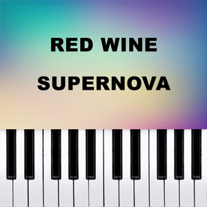 Red Wine Supernova (Piano Version)