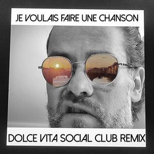 Je voulais faire une chanson (Gilles Facérias Remix)