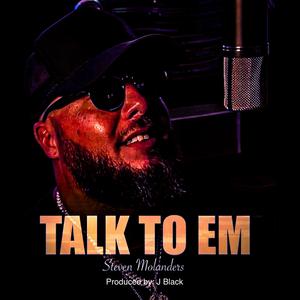 Talk to Em (Explicit)