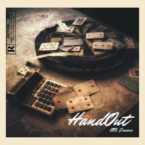 HandOut (feat. MoneyMook) (Explicit)
