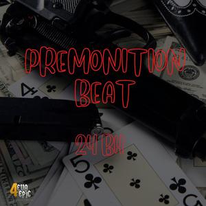 Premonition Beat