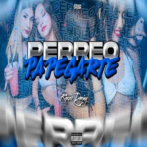 Perreo Pa Pegarte