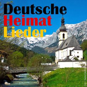 Deutsche Heimat - Lieder