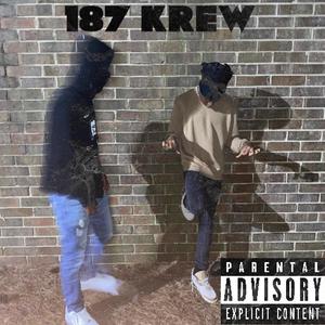 187 Krew Shxt (Explicit)