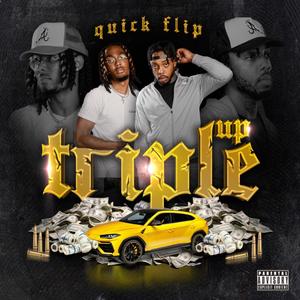 TRIPLE UP (feat. SNEEZY BEEZY) [Explicit]