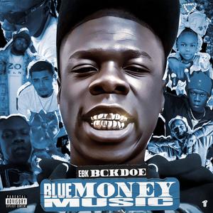 BlueMoney Music (Explicit)